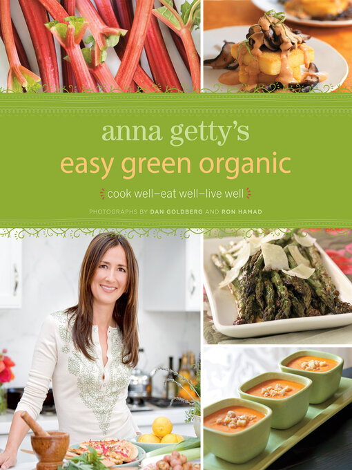 Title details for Anna Getty's Easy Green Organic by Anna Getty - Available
